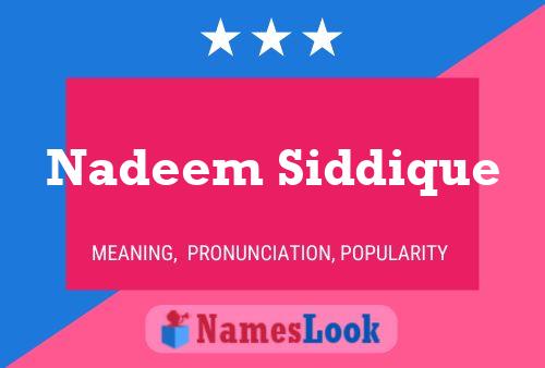 Poster del nome Nadeem Siddique