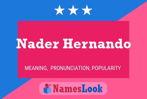 Poster del nome Nader Hernando