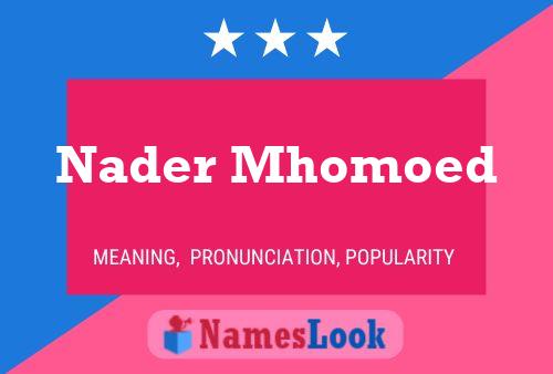 Poster del nome Nader Mhomoed