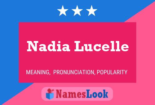 Poster del nome Nadia Lucelle