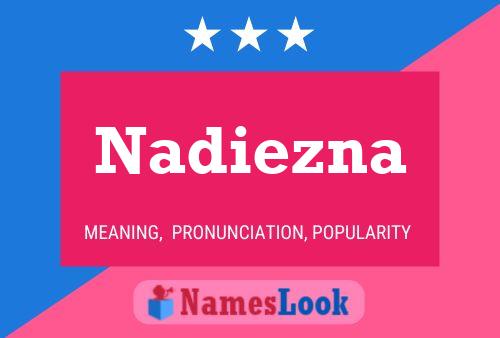 Poster del nome Nadiezna