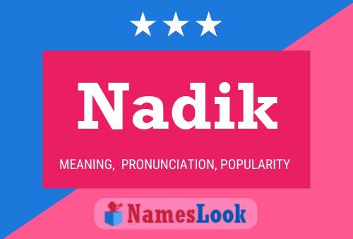 Poster del nome Nadik