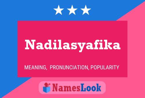 Poster del nome Nadilasyafika