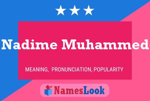 Poster del nome Nadime Muhammed