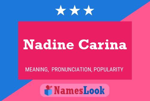 Poster del nome Nadine Carina