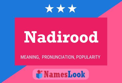 Poster del nome Nadirood