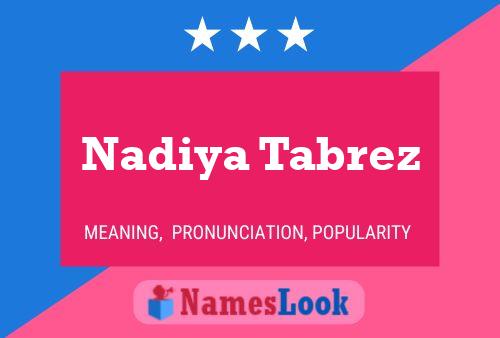 Poster del nome Nadiya Tabrez