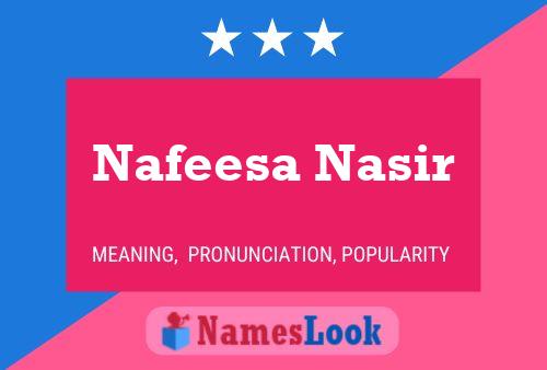 Poster del nome Nafeesa Nasir