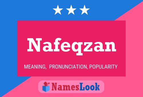 Poster del nome Nafeqzan