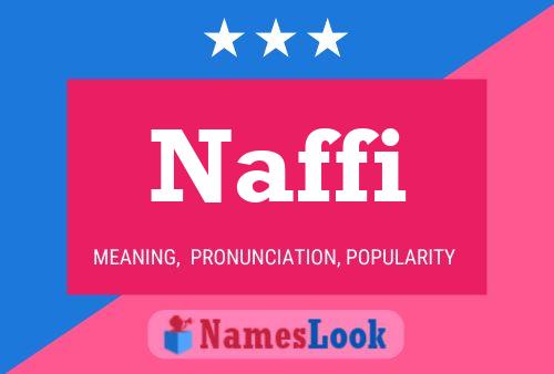 Poster del nome Naffi