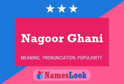 Poster del nome Nagoor Ghani