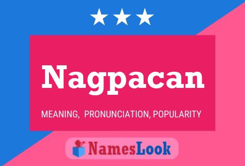 Poster del nome Nagpacan