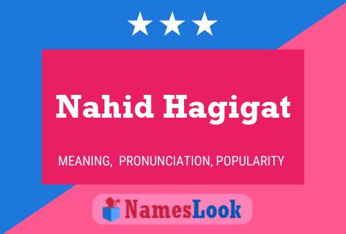 Poster del nome Nahid Hagigat