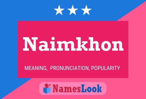 Poster del nome Naimkhon