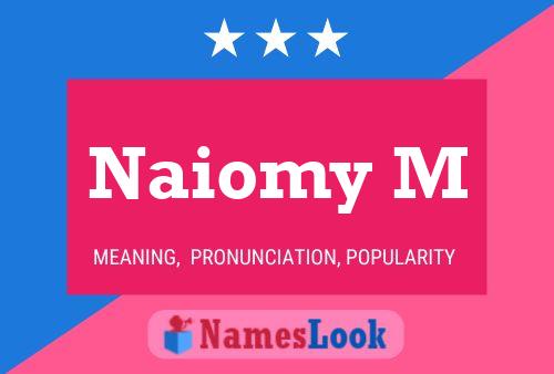 Poster del nome Naiomy M