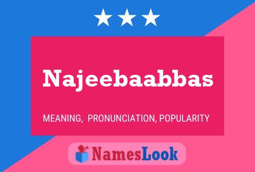 Poster del nome Najeebaabbas