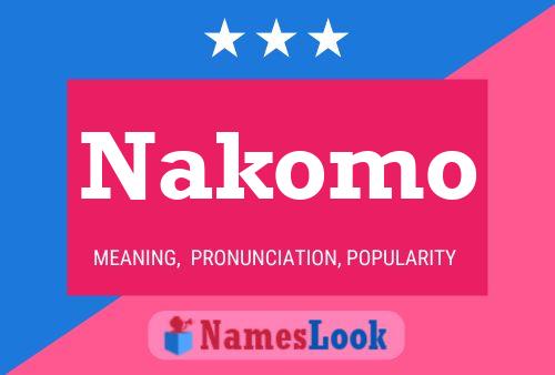 Poster del nome Nakomo