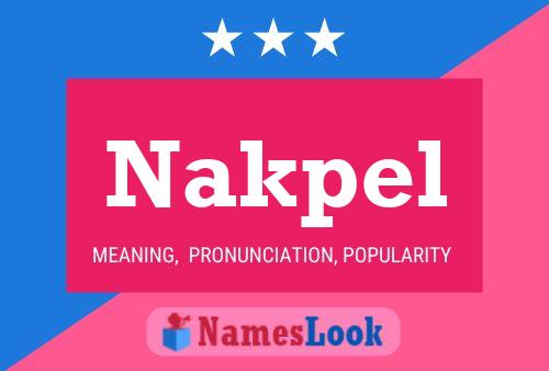 Poster del nome Nakpel