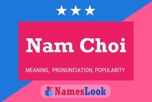 Poster del nome Nam Choi