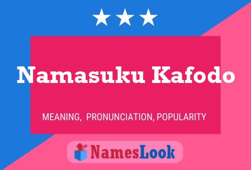 Poster del nome Namasuku Kafodo