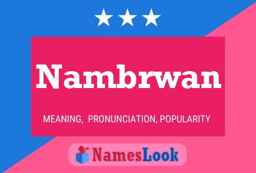 Poster del nome Nambrwan