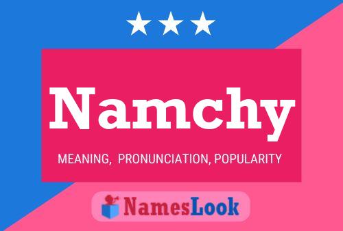 Poster del nome Namchy