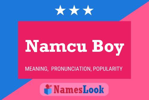 Poster del nome Namcu Boy