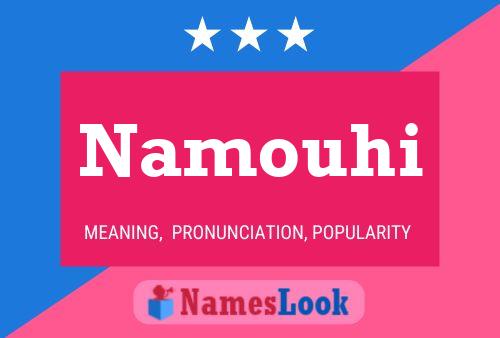 Poster del nome Namouhi