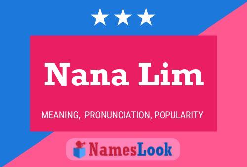 Poster del nome Nana Lim