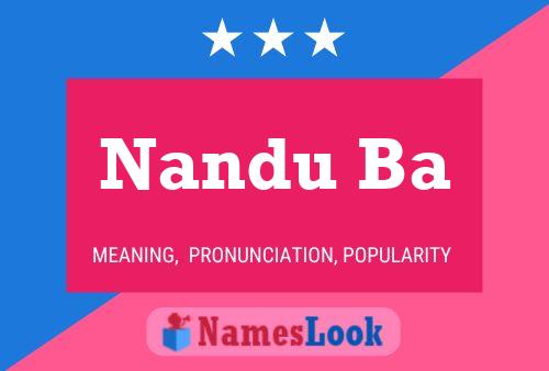 Poster del nome Nandu Ba