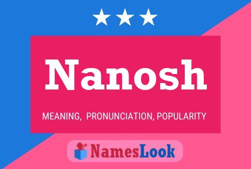 Poster del nome Nanosh