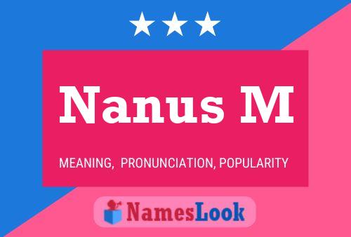 Poster del nome Nanus M