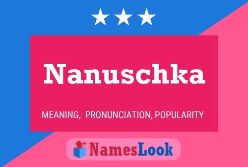 Poster del nome Nanuschka