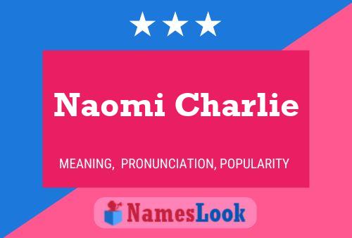 Poster del nome Naomi Charlie