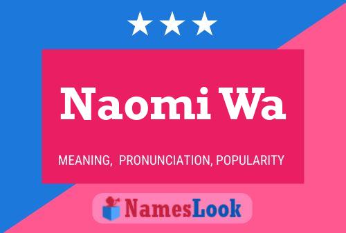 Poster del nome Naomi Wa