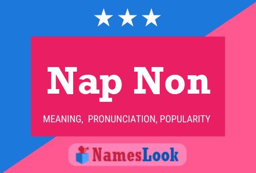 Poster del nome Nap Non