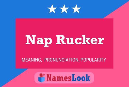 Poster del nome Nap Rucker