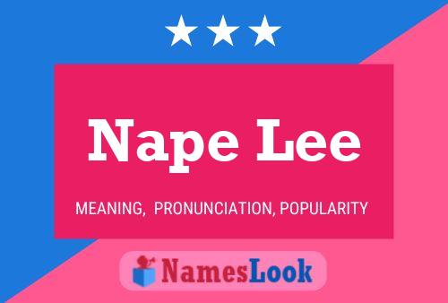 Poster del nome Nape Lee