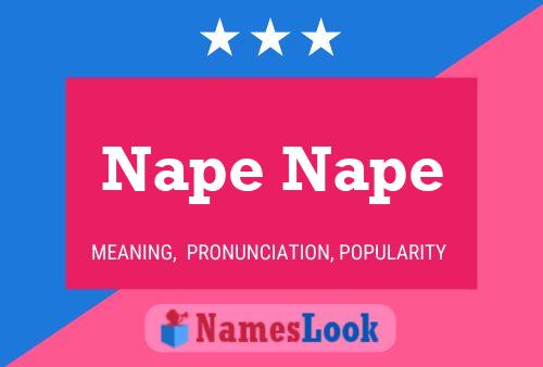 Poster del nome Nape Nape