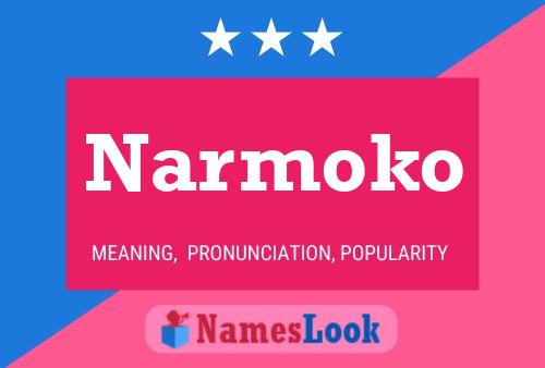 Poster del nome Narmoko