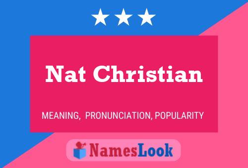 Poster del nome Nat Christian