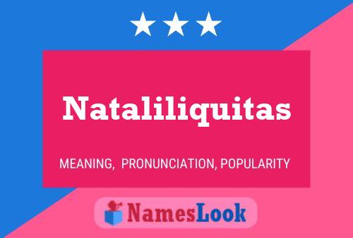 Poster del nome Nataliliquitas