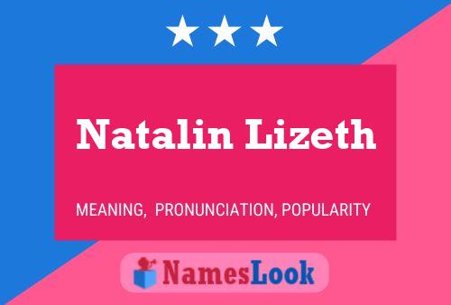 Poster del nome Natalin Lizeth