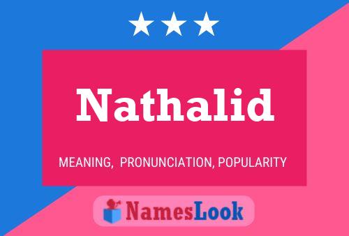 Poster del nome Nathalid