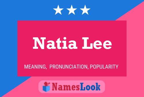 Poster del nome Natia Lee