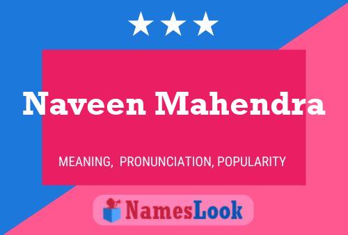 Poster del nome Naveen Mahendra