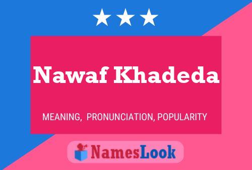 Poster del nome Nawaf Khadeda