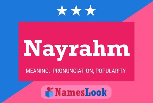 Poster del nome Nayrahm