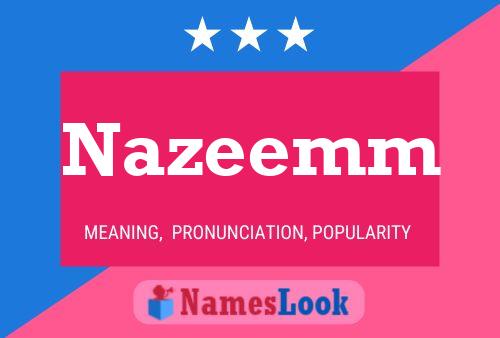 Poster del nome Nazeemm