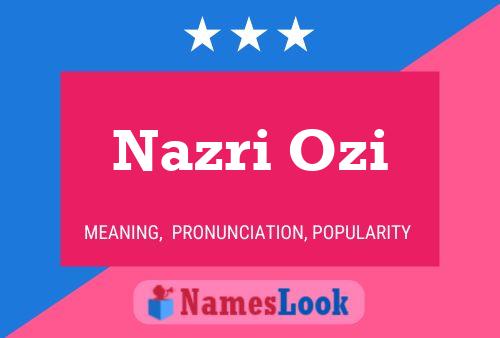 Poster del nome Nazri Ozi